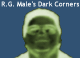 R.G. Male's Dark Corners